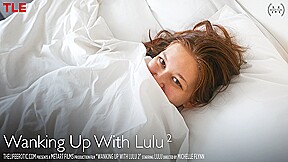 Wanking Up With Lulu 2 Lulu Thelifeerotic...