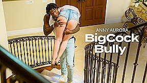 Anny Aurora Fucks Bully To Get Back Bigcockbully...