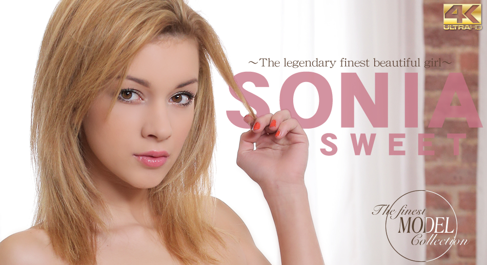 The Finest Model Collection Sonia Sweet - Sonia Sweet - Kin8tengoku